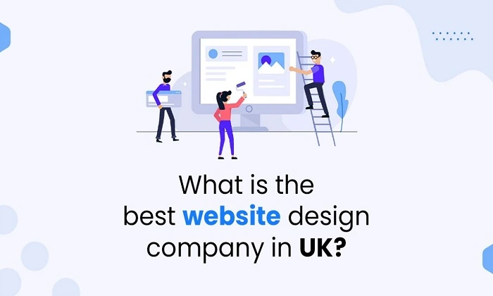 You are currently viewing What is The Best Website Design Company In UK?